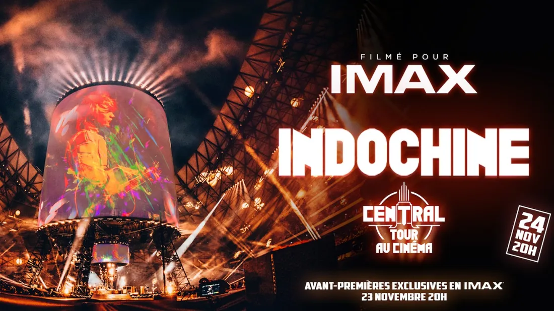 Indochine Central Tour en IMAX
