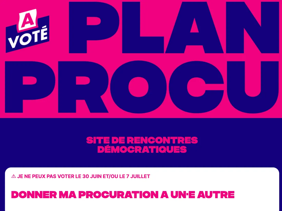 Le site internet Plan Procu facilite les procurations pour les élections législatives 2024