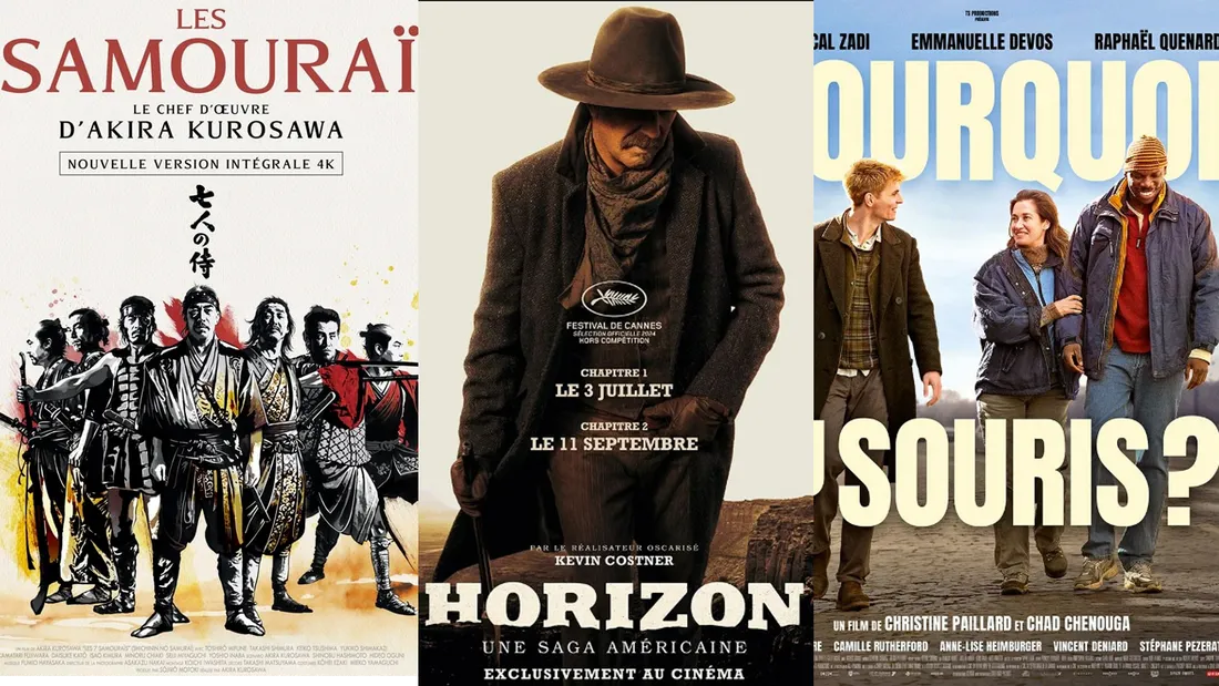 "Les Sept samouraïs", "Horizon : une saga américaine", "Pourquoi tu souris", aujourd'hui au cinéma.
