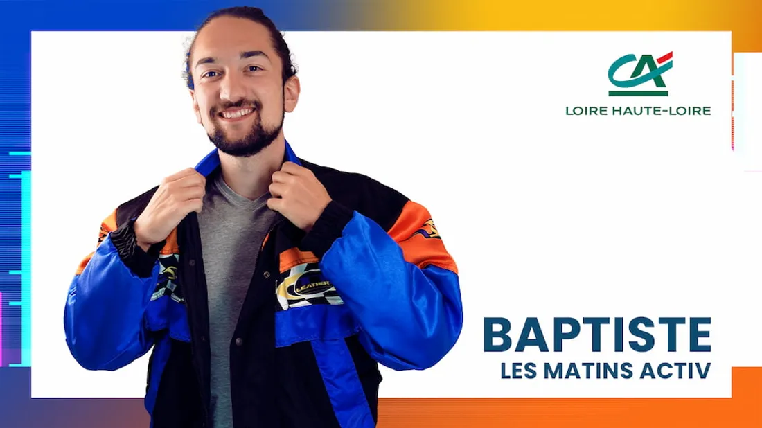 Baptiste les Matins ACTIV