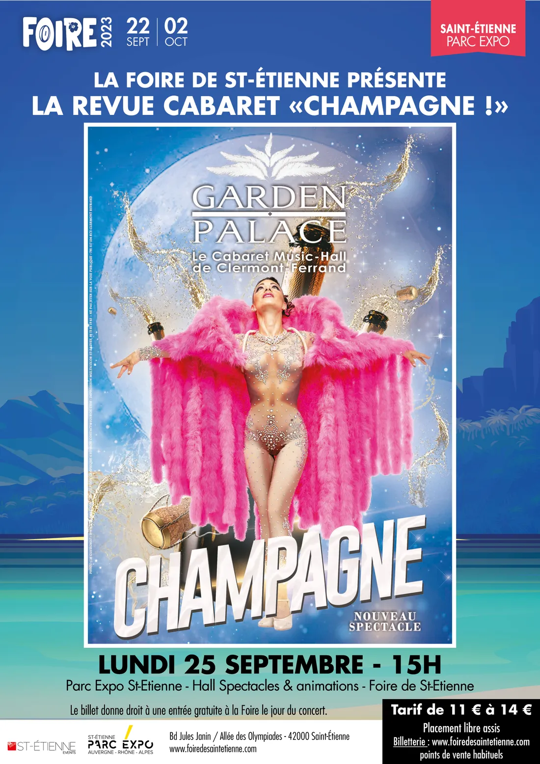 Foire de St-Etienne - Soirée cabaret "Champagne" à réserver dès maintenant !