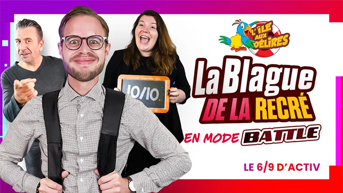 La Blague de la Récré avec l'Ile aux Délires