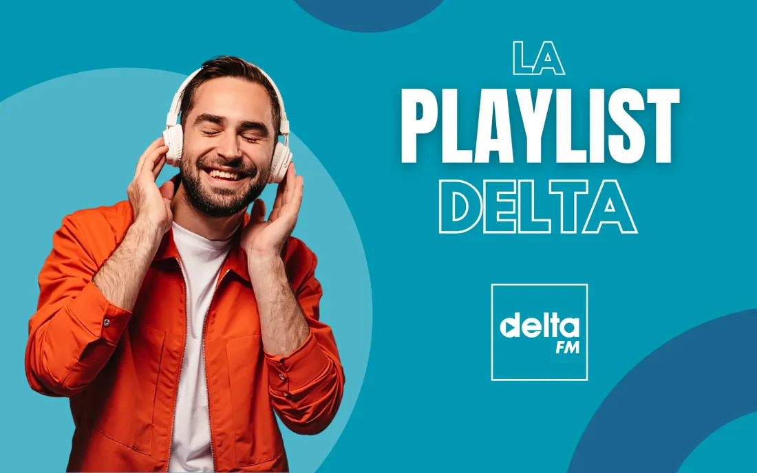 La Playlist DELTA