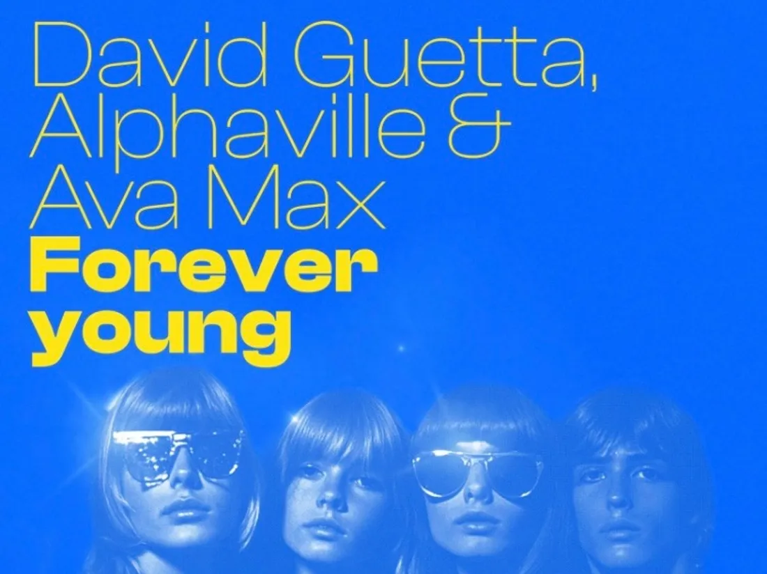 David Guetta, Alphaville & Ava Max - Forever Young