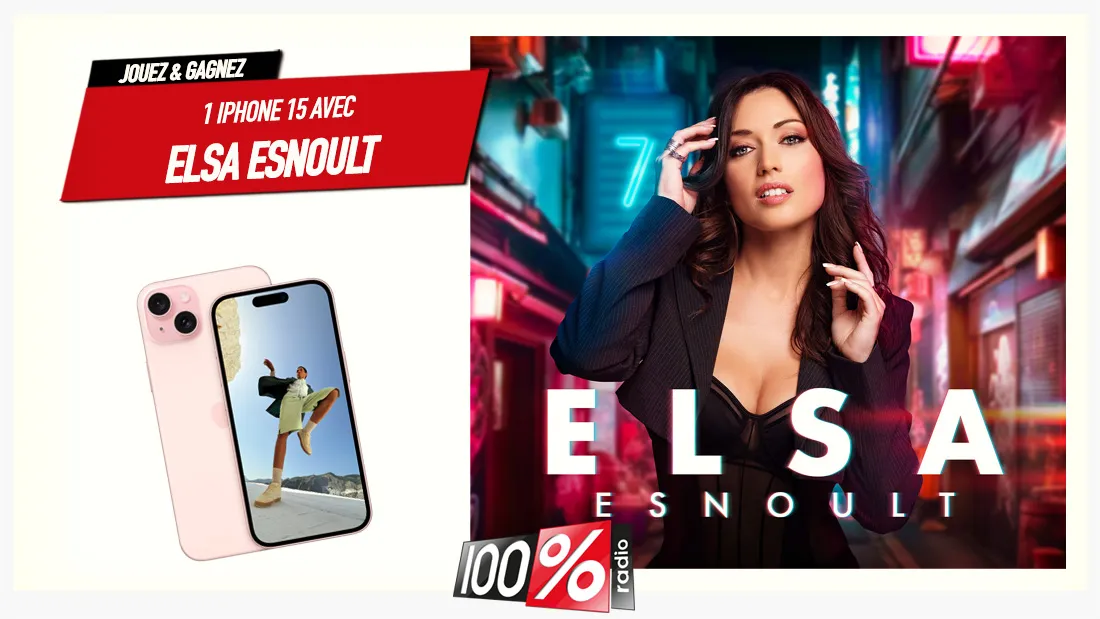 Gagnez 1 iphone 15 sur 100% avec Elsa Esnoult