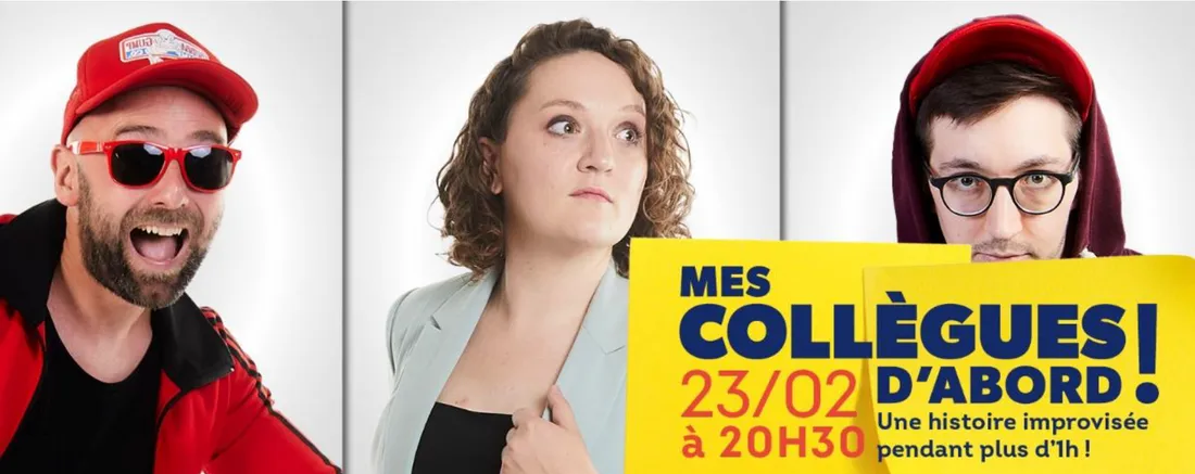 IMPRO Alsace - « Mes collègues d’abord ! »