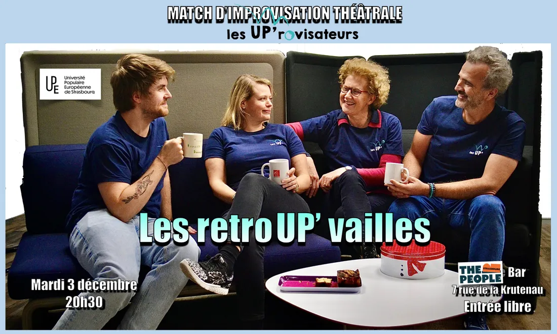 Les retroUP’vailles des UP’rovisateurs