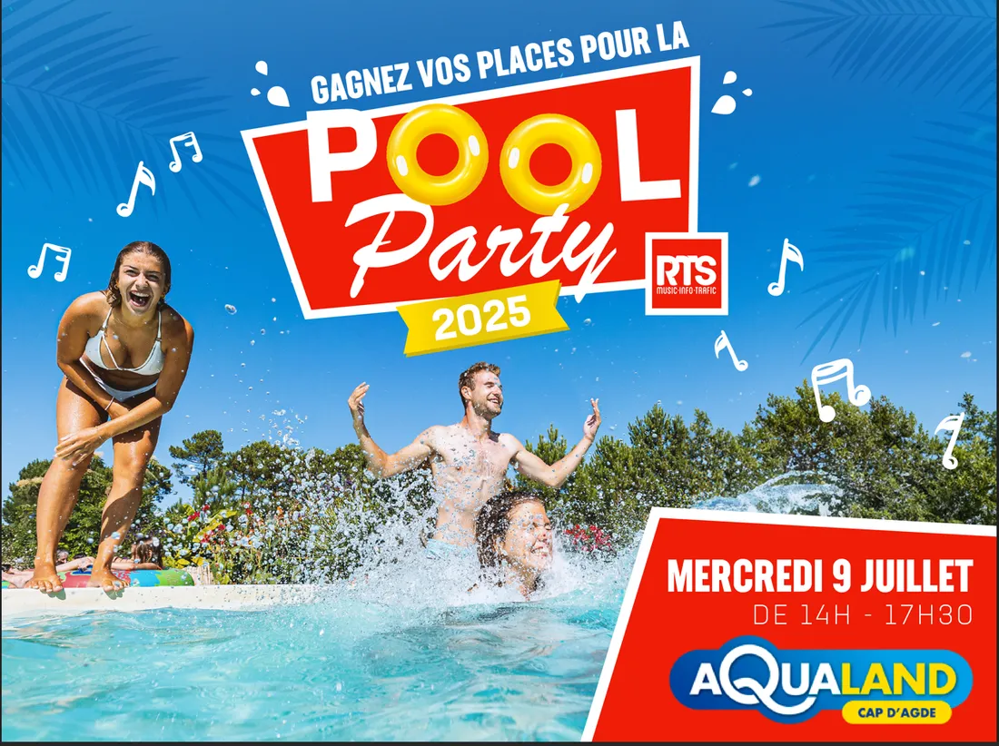 Gagnez vos invitations pour la pool party RTS à Aqualand