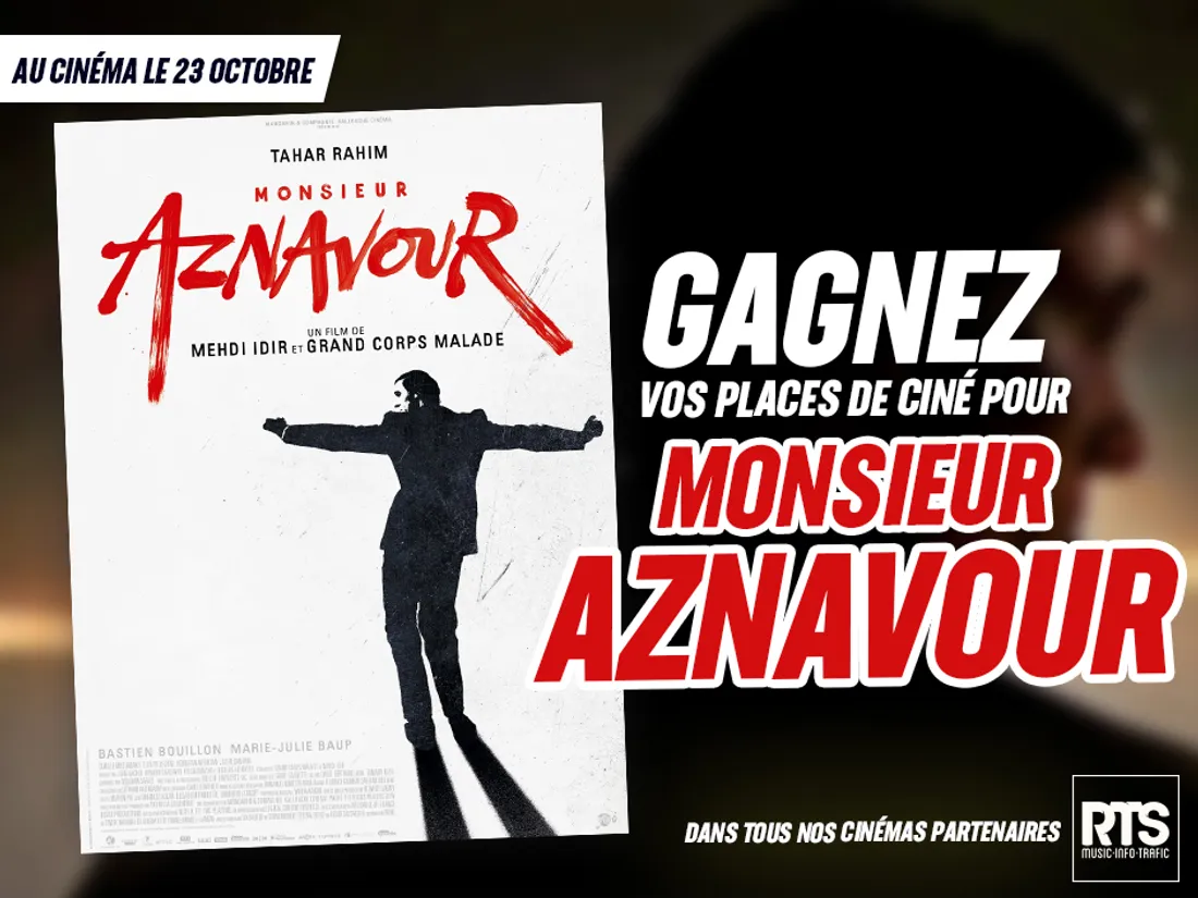 Gagnez vos places de ciné à l'occasion de la sortie de "Monsieur Aznavour"