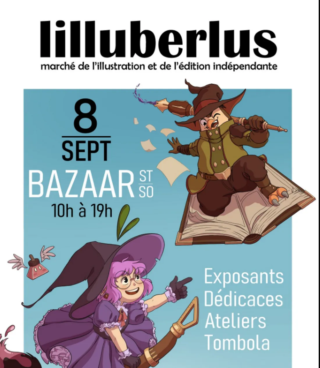 Marché d'illustrations et d'éditions ce dimanche au Bazaar St-So