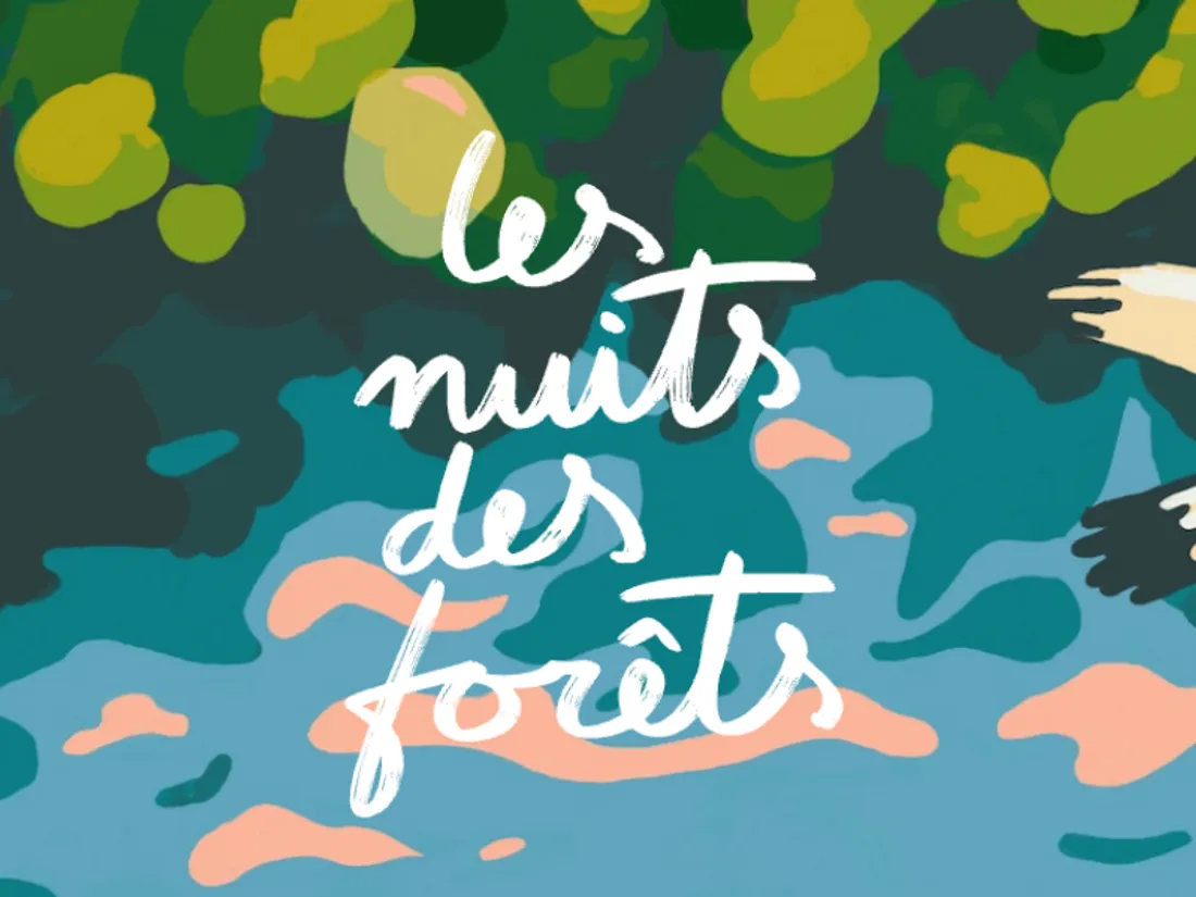 La Nuit des Forêts se déroule du 7 au 16 juin.