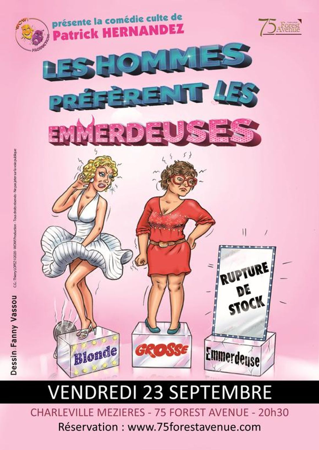 Théâtre les hommes préfèrent les emmerdeuses