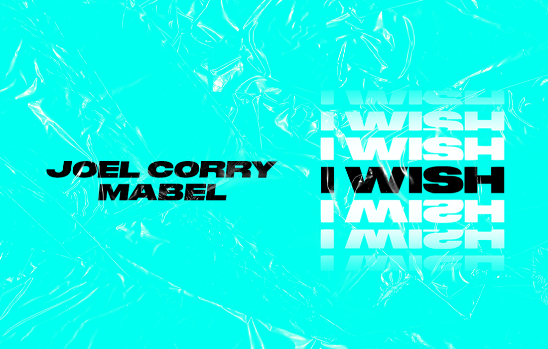 Joel Corry sort 'I Wish'