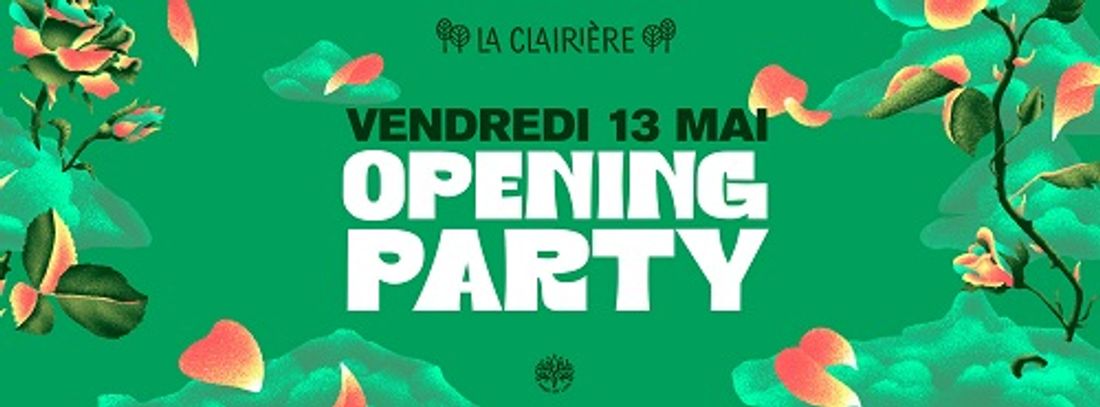 La Clairière de retour le 13 mai