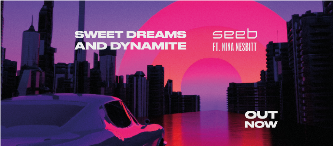 Seeb sort 'Sweet dreams and dynamite'