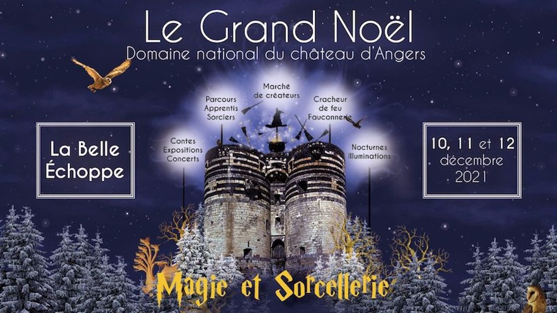  Magie et Sorcellerie au château d’Angers pour Noël ! 