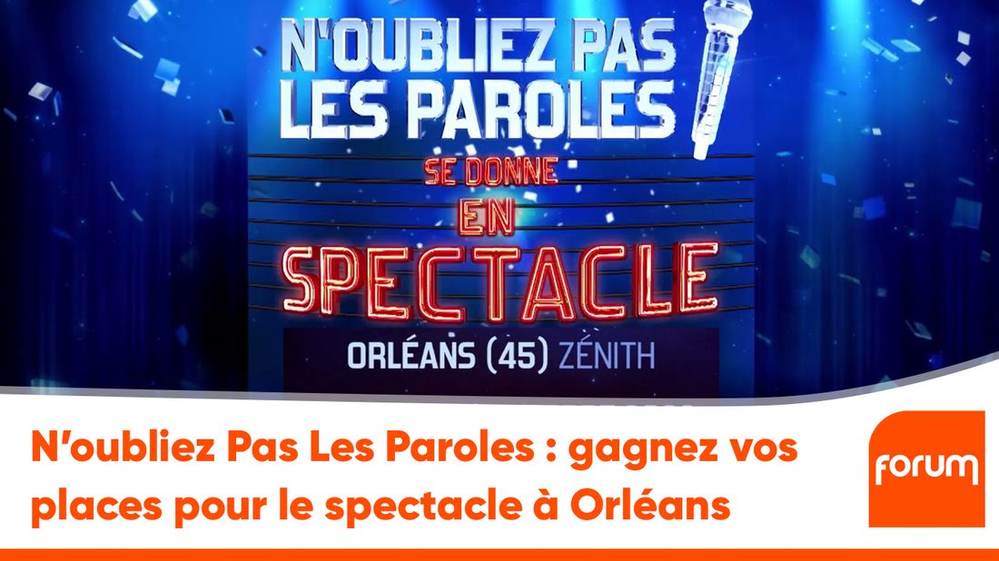 Qui Est Caroline N'oubliez Pas Les Paroles N'oubliez Pas Les Paroles : gagnez vos places pour le spectacle à Orléans
