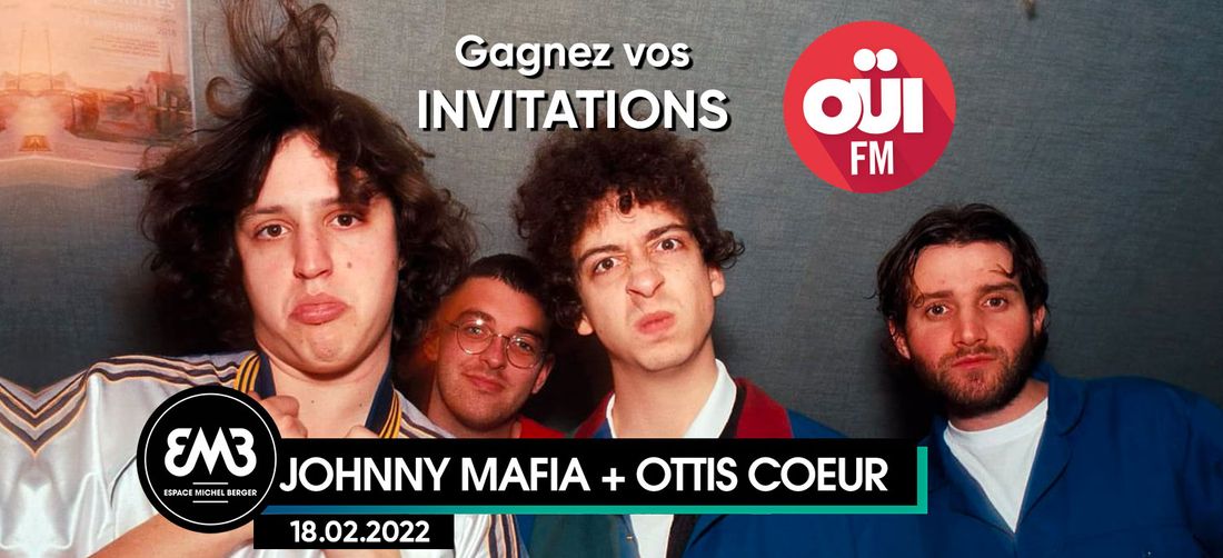 Johnny Mafia + Ottis Coeur