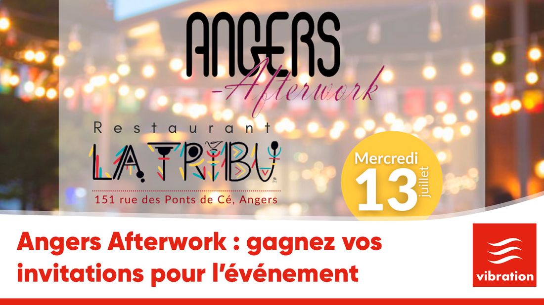 Angers Afterwork - La Tribu