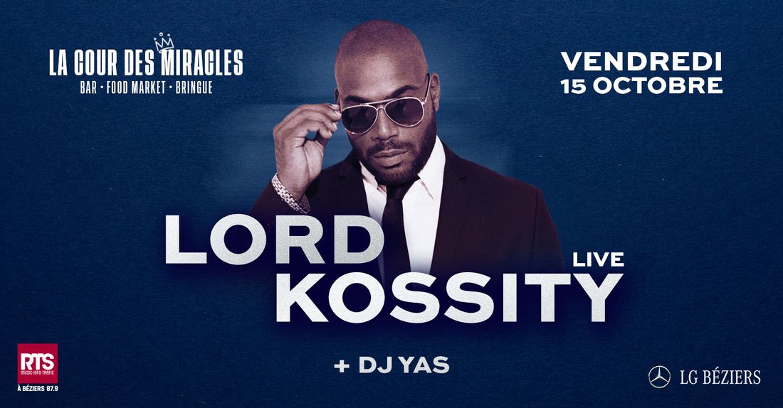 Lors Kossity à la cour des Miracles