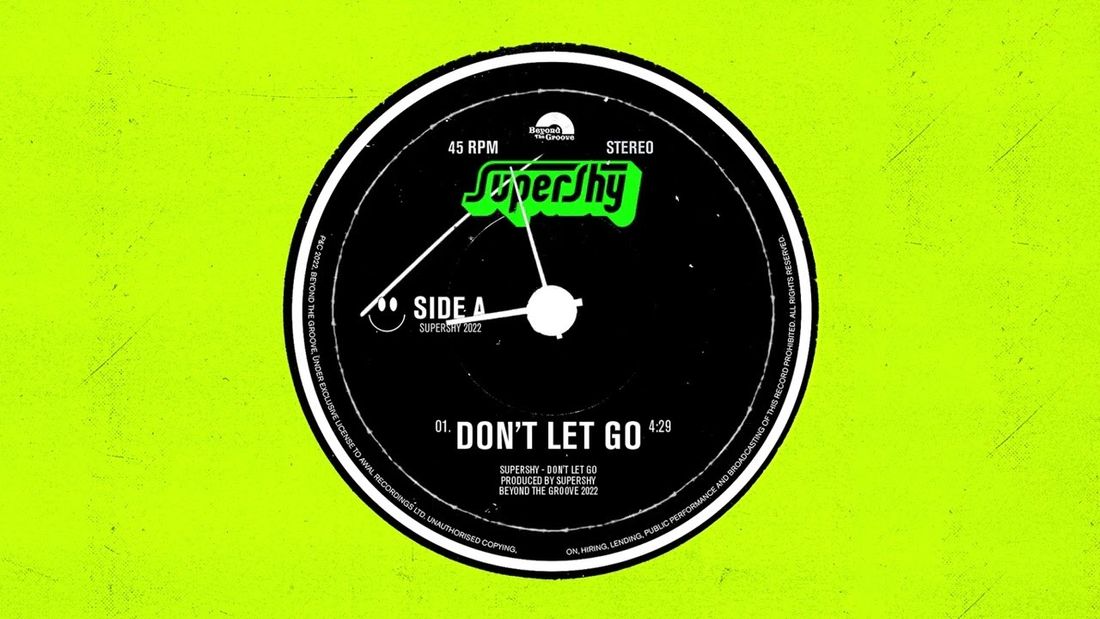 Supershy confirme avec Don't Let Go