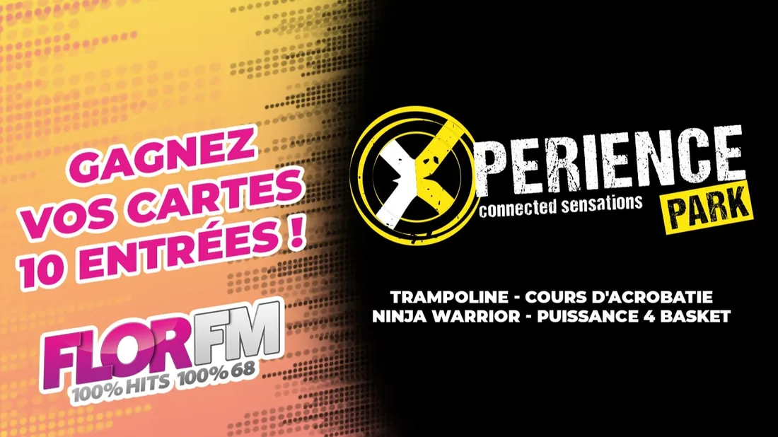 GAGNEZ VOS CARTES 10 ENTREES CHEZ XPERIENCE PARK