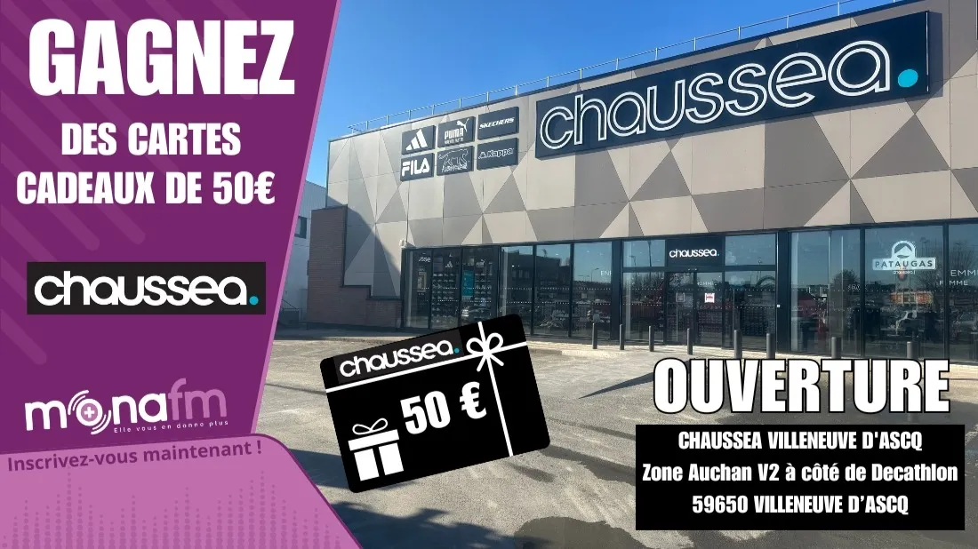 Gagnez des cartes cadeaux de 50€ pour l'ouverture de Chaussea V2