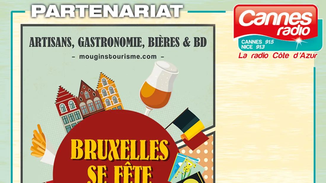 PARTENARIAT CANNES RADIO : BRUXELLES SE FÊTE A MOUGINS