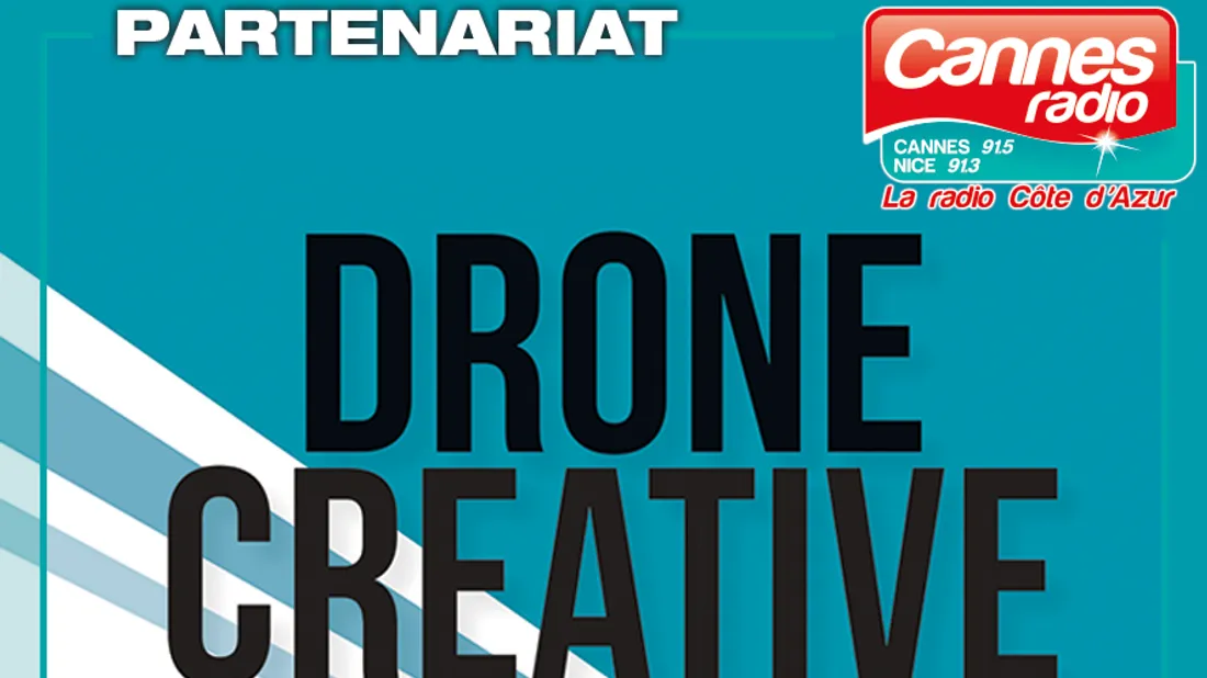 PARTENARIAT CANNES RADIO : LE DRONE CREATIVE FESTIVAL