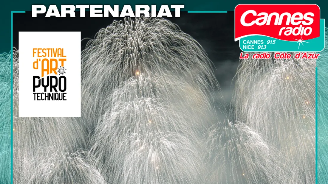 PARTENARIAT CANNES RADIO  : LE FESTIVAL D'ART PYROTECHNIQUE