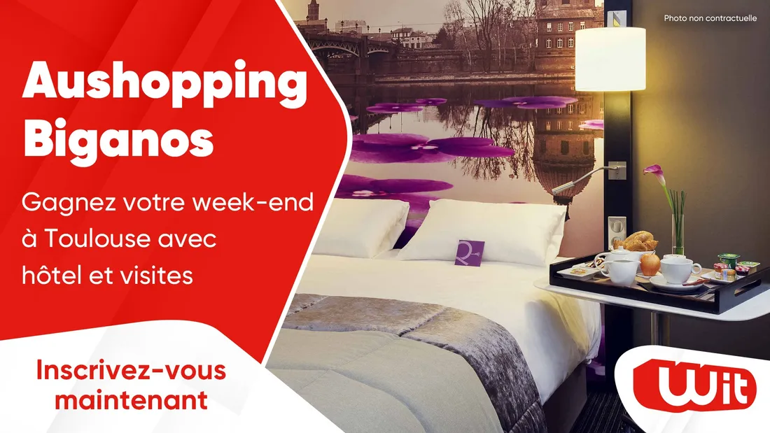 Aushopping Biganos : gagnez votre week-end à Toulouse avec hôtel et...
