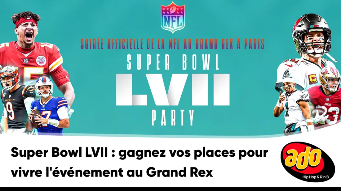 Super Bowl LVII : gagnez vos places pour vivre l'événement au Grand Rex