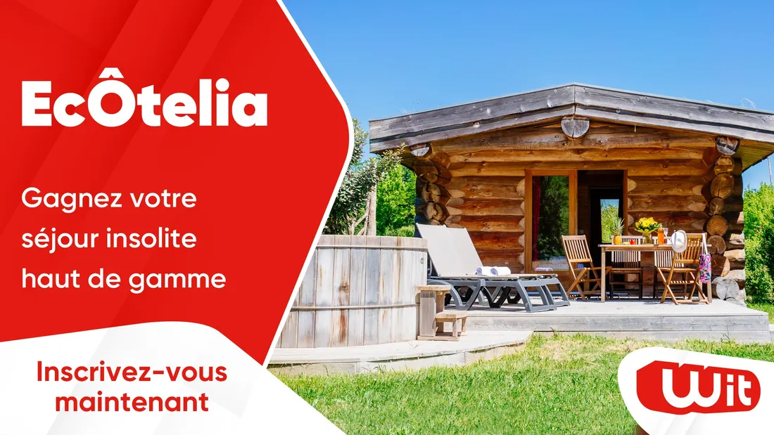 EcÔtelia : gagnez votre séjour insolite haut de gamme 
