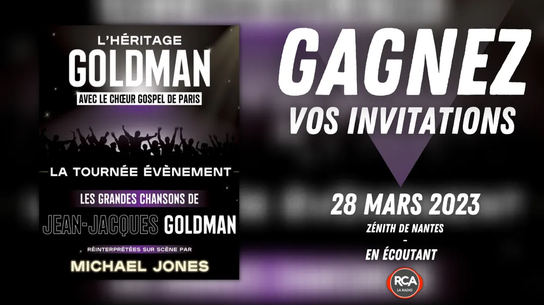 Gagnez vos invitations pour "L'Héritage Goldman", Mardi 28 Mars, 20h00 au Zénith de Nantes