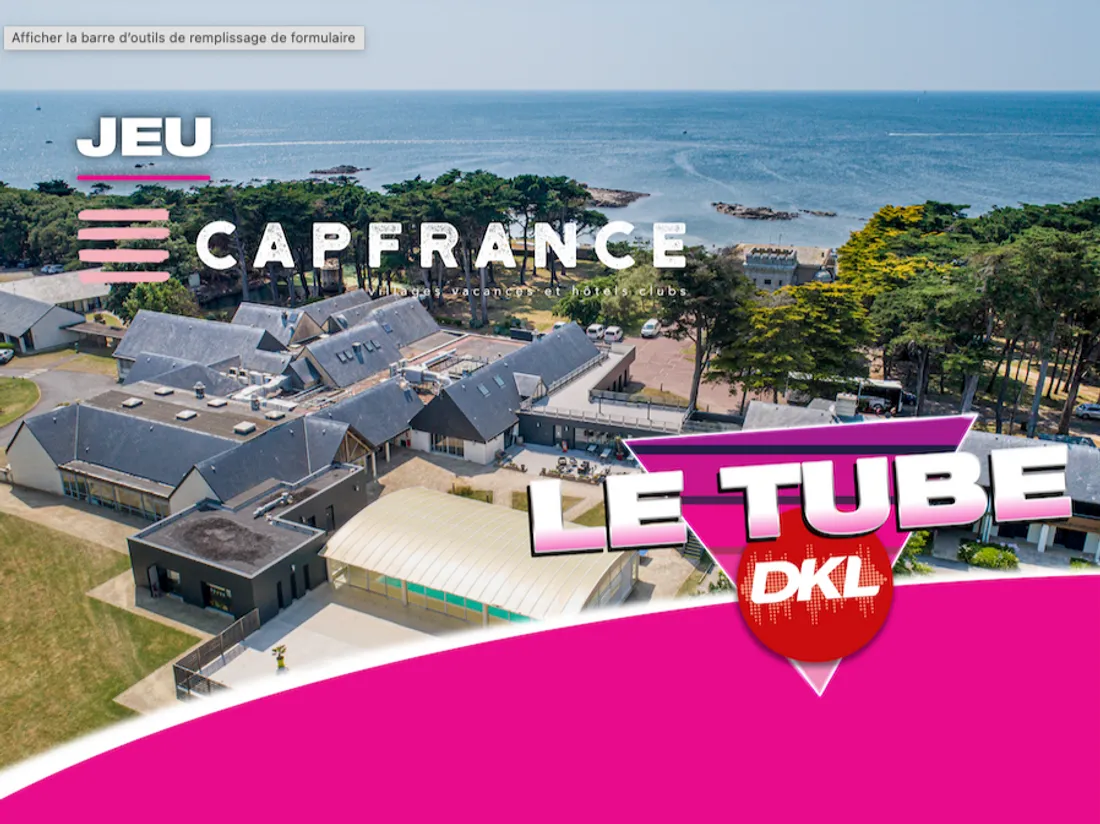Le TUBE DKL : gagnez 1 semaine de vacances avec CAPFRANCE !