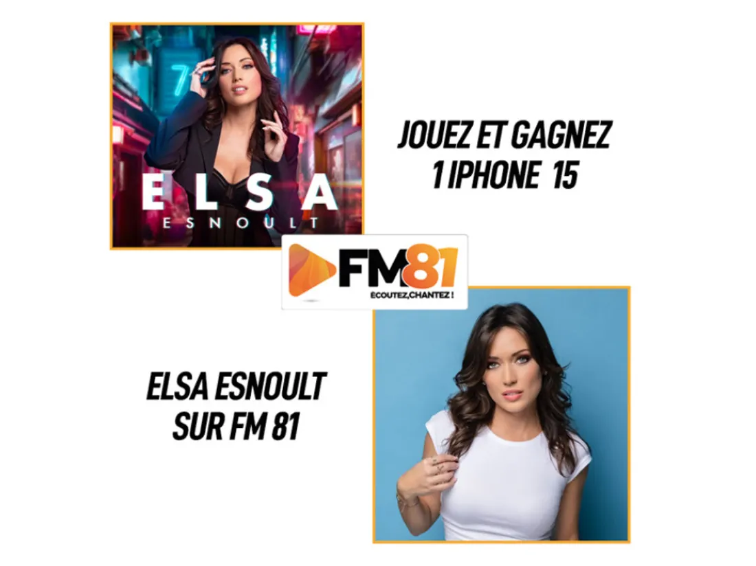 Gagnez 1 iphone 15 avec Elsa Esnoult