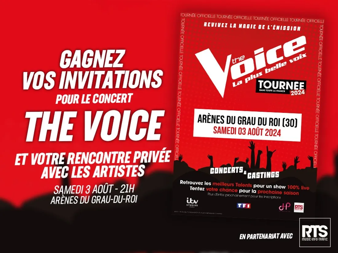 Gagnez vos invitations pour la tournée The Voice au Grau du Roi