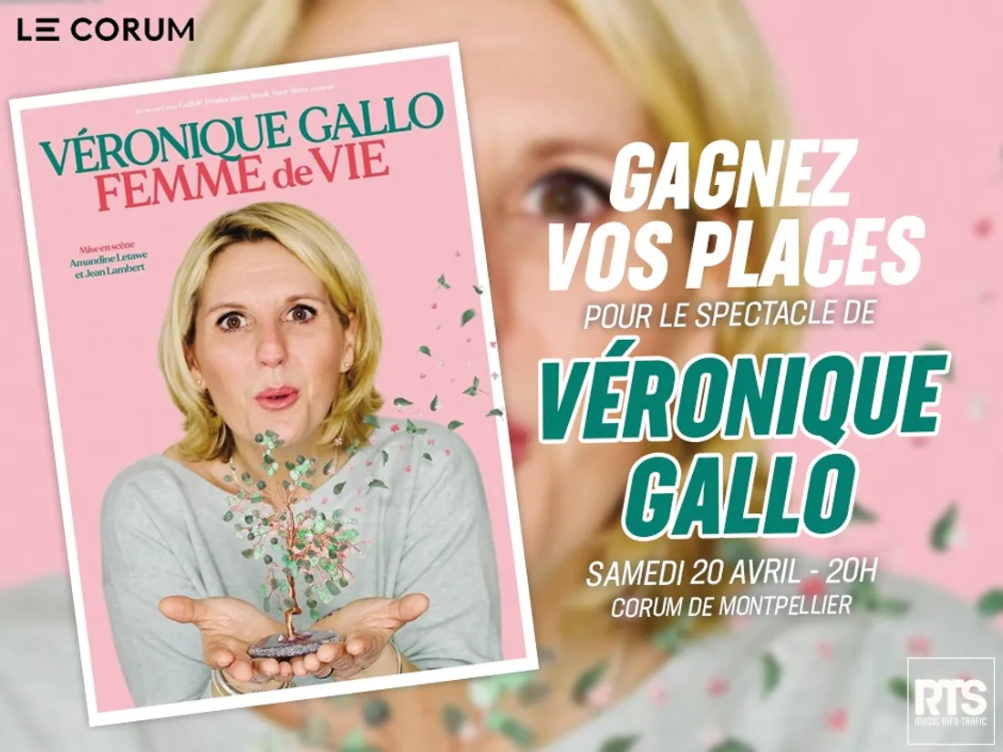 Véronique Gallo "Femme de Vie" au Corum de Montpellier