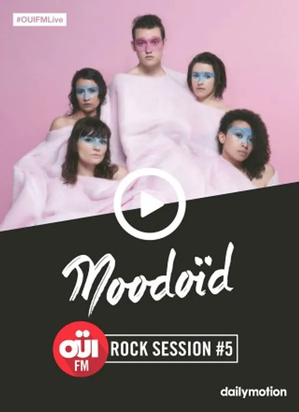 Revivez la OÜI FM Rock Session de Moodoïd !