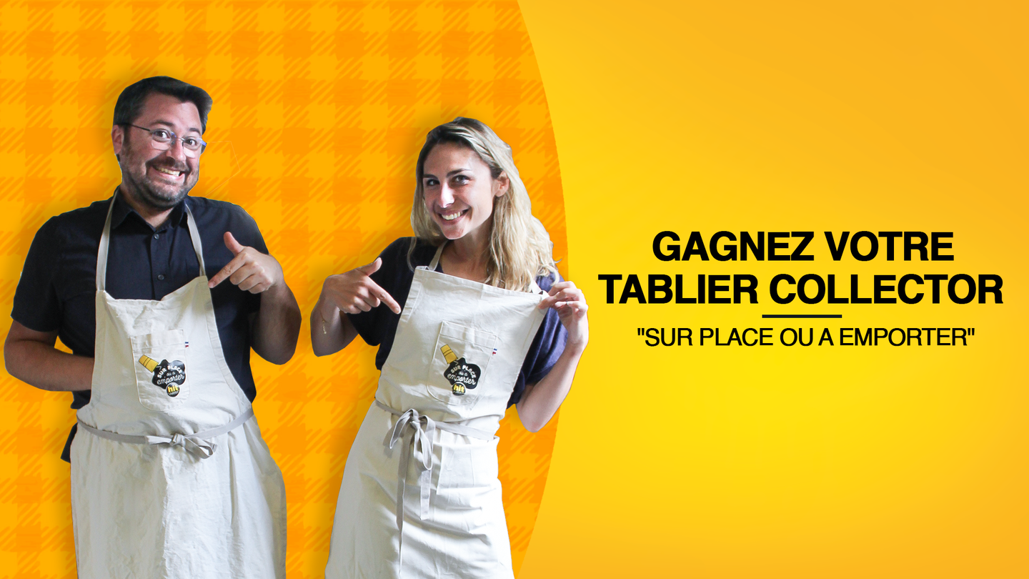 Jeu : gagner le tablier collector Sur Place ou A emporter