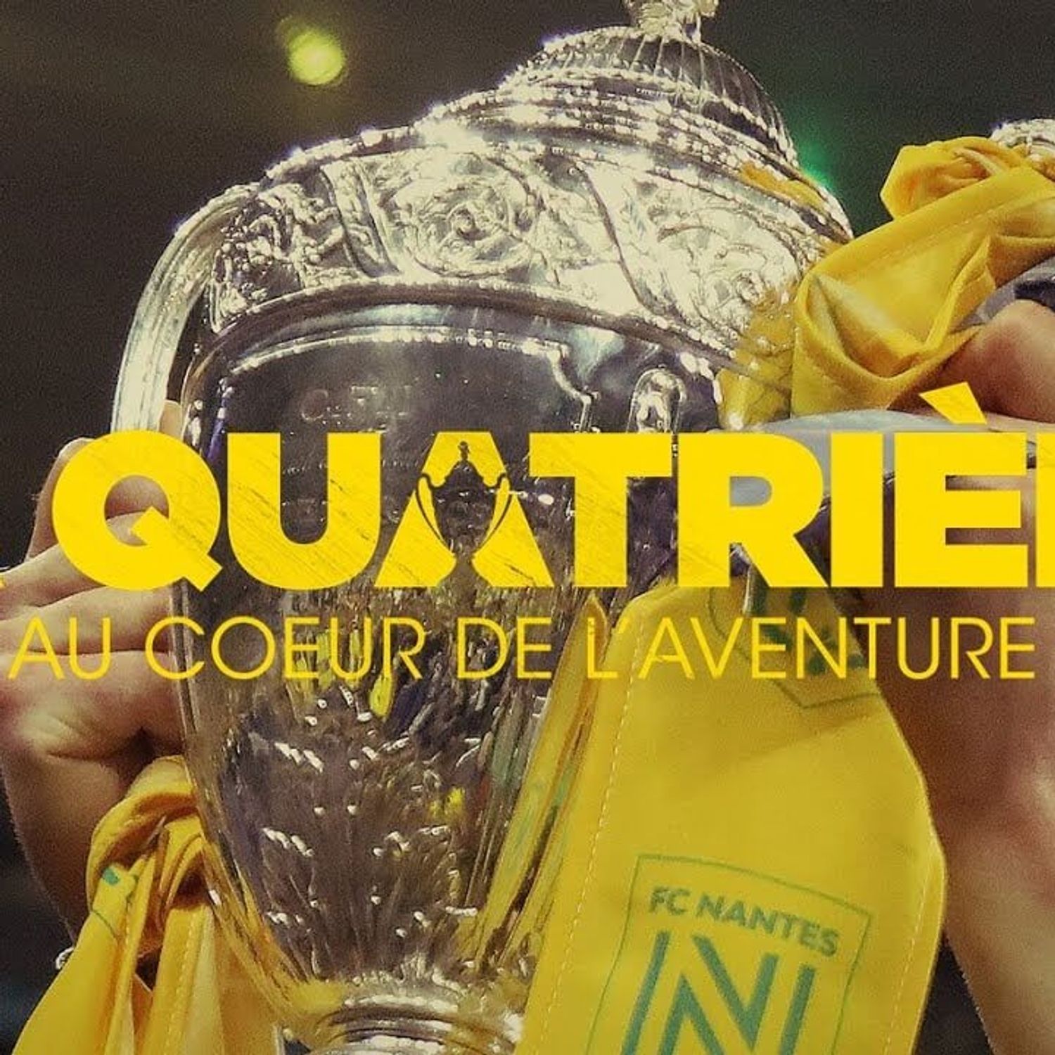 Coupe de France : le FC Nantes annonce la sortie d'un documentaire...