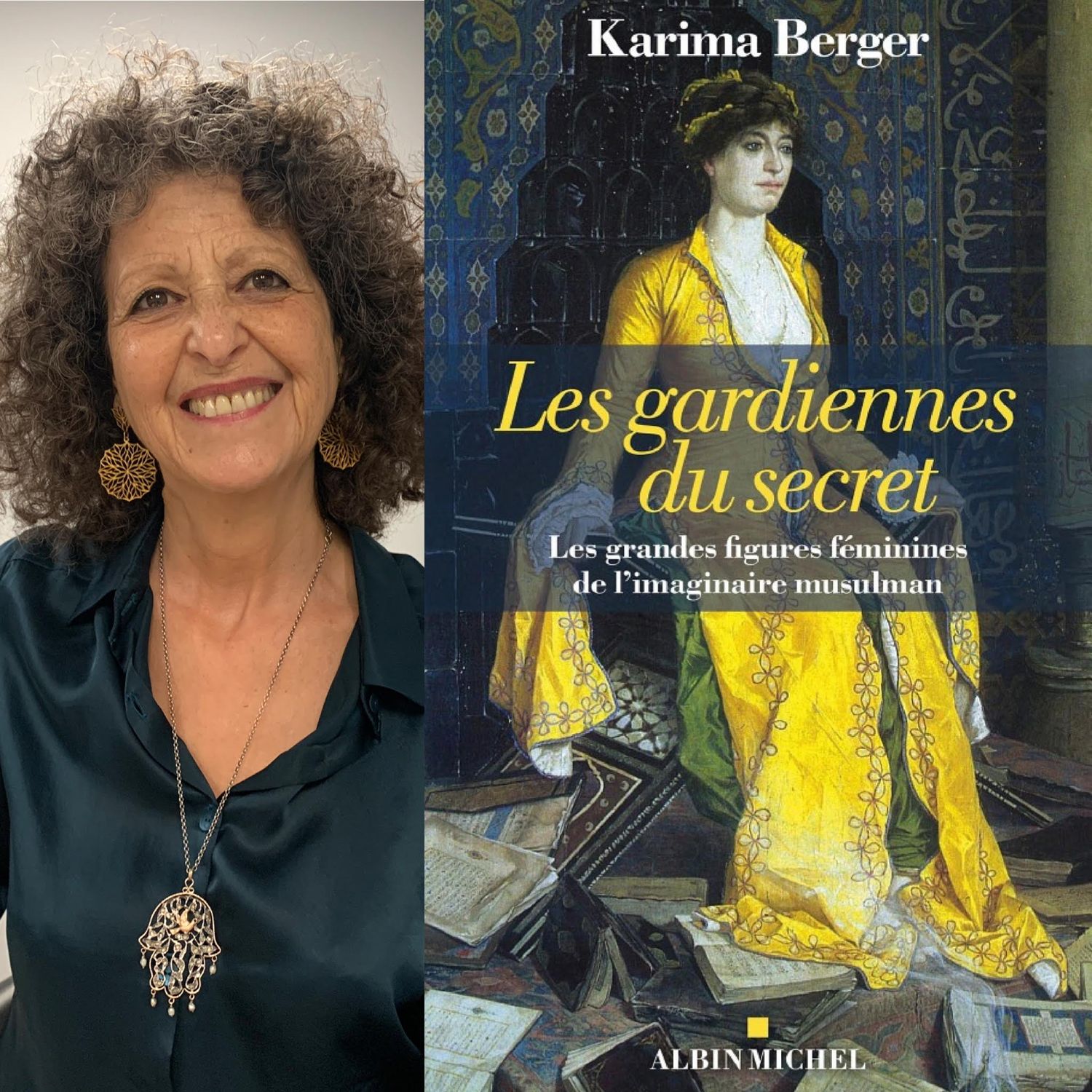  Karima Berger, “Les gardiennes du secret, les grandes figures...