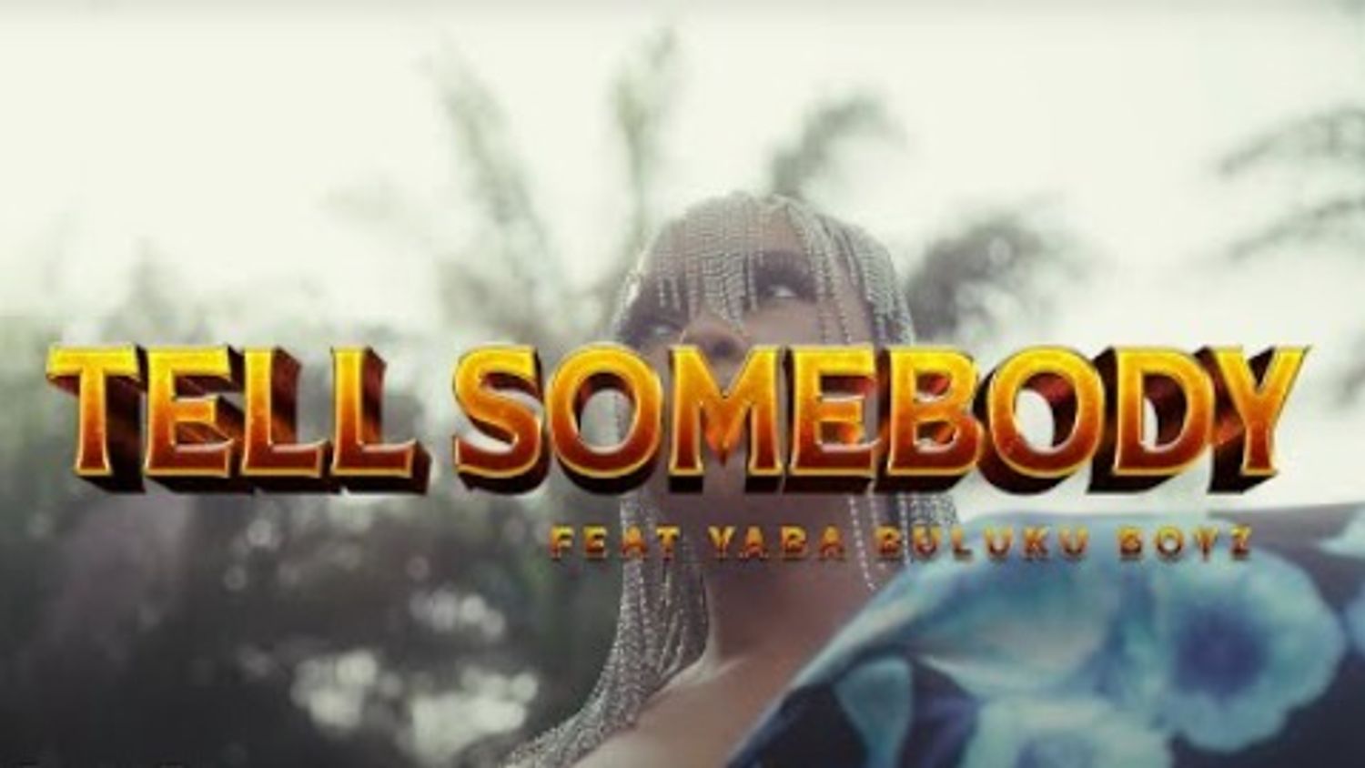 Yemi Alade - Tell Somebody (feat. Yaba Buluku Boyz)