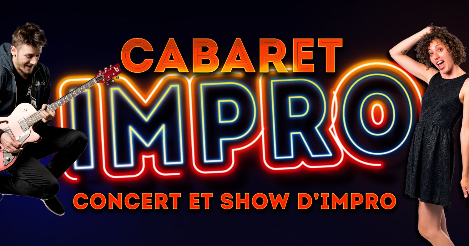Nouveau show musical d'IMPRO Alsace : Cabaret musical improvisé ! Le 29 avril 2022