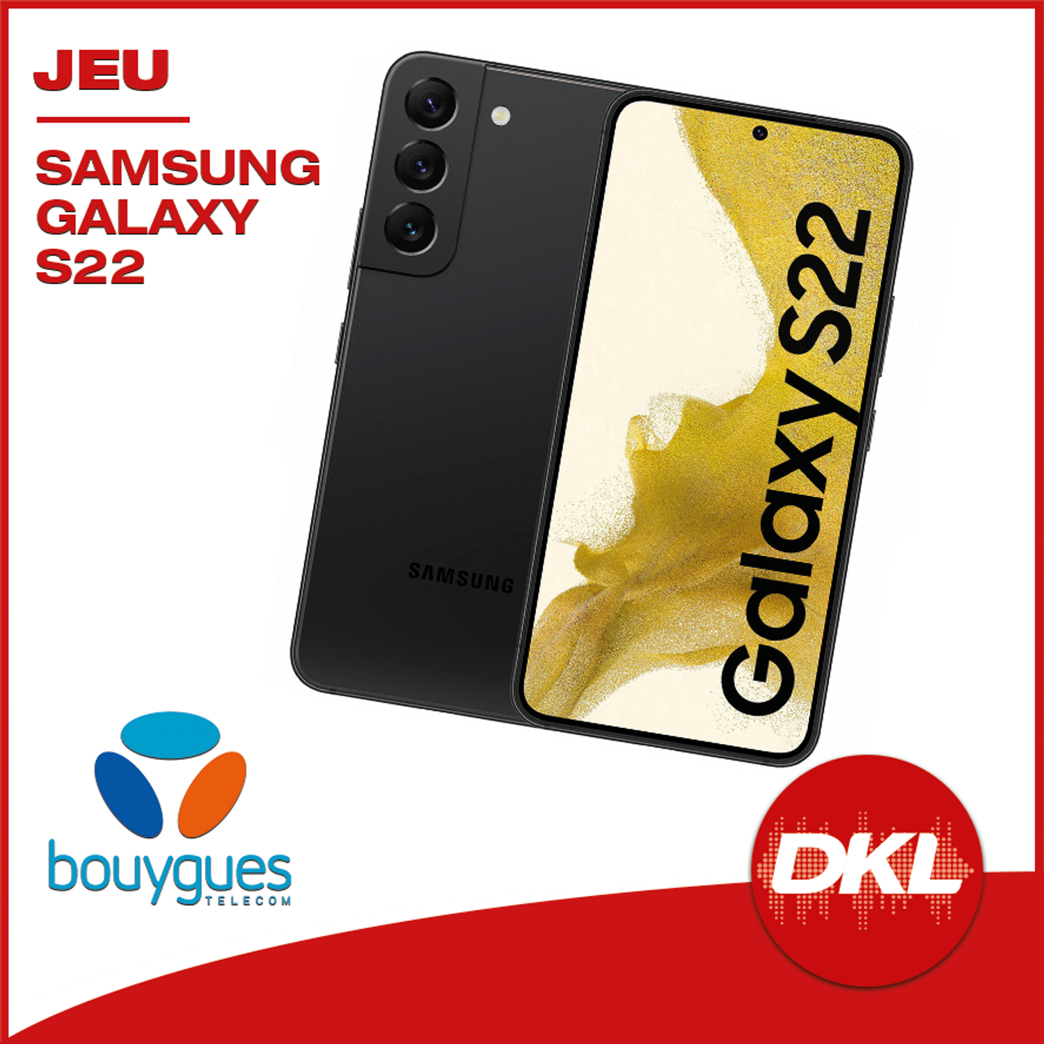 GAGNEZ VOTRE SAMSUNG GALAXY S22