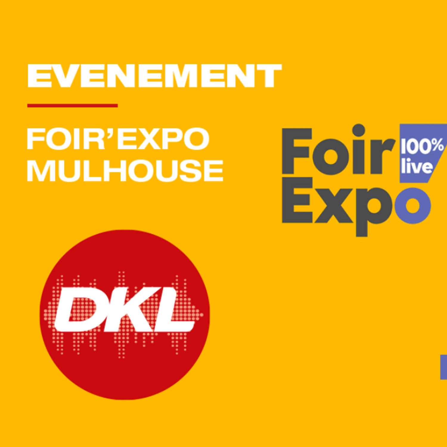 DKL à la Foir'Expo de Mulhouse