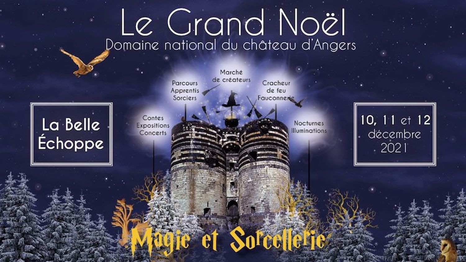 Magie et Sorcellerie au château d’Angers pour Noël !