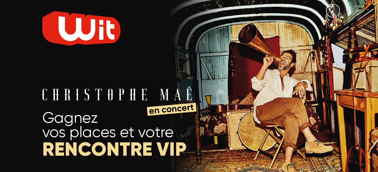 Christophe Mae Gagnez Votre Rencontre Vip Et Vos Places Pour Son Concert A Bordeaux