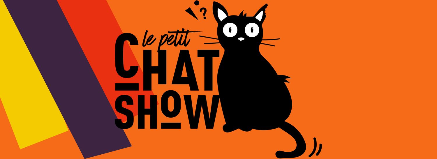LE PETIT CHAT SHOW revient ronronner au printemps avec une édition 100% féminine !