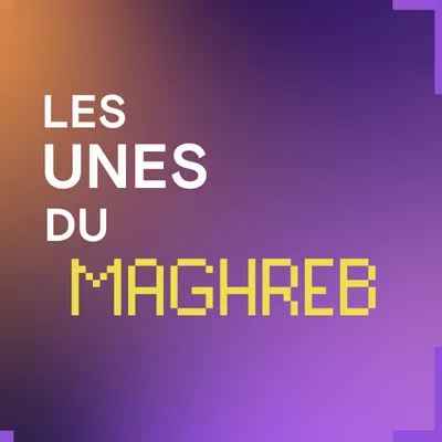 Les Unes du Maghreb du 18 septembre 2025 : l'essentiel de l'actualité 